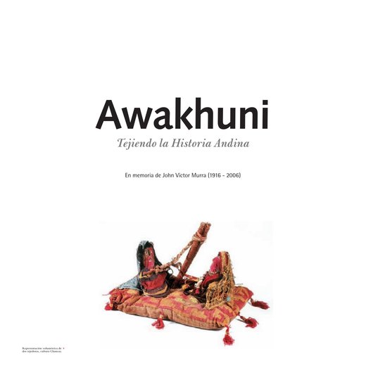 Awakhuni, tejiendo la historia andina