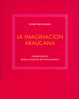 La imaginación araucana