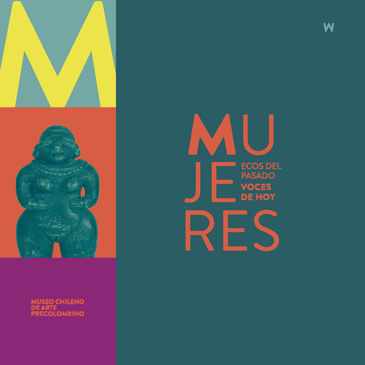 Mujeres. Ecos del pasado voces de hoy
