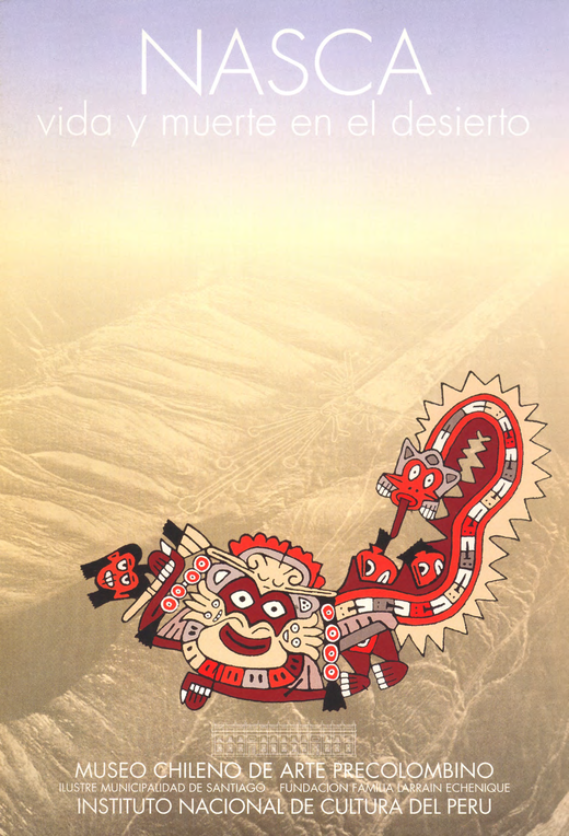 Nasca, vida y muerte en el desierto