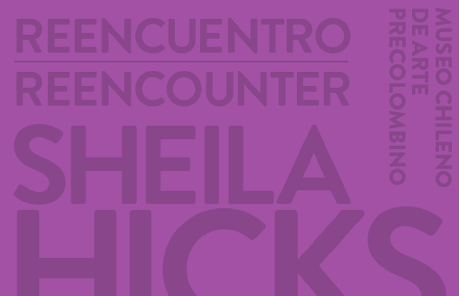 Sheila Hicks. Reencuentro