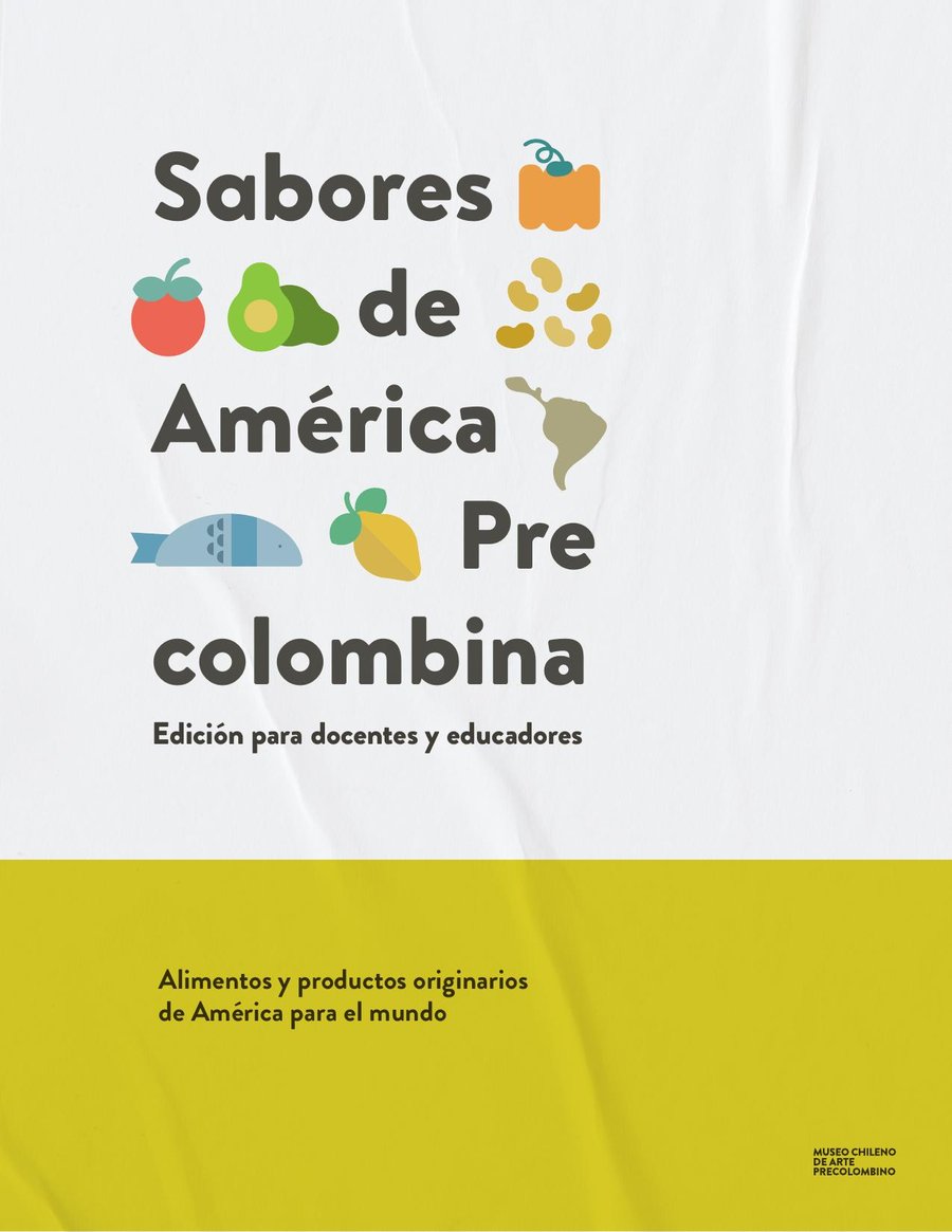 Sabores de América Precolombina (edición para docentes)