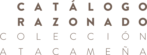 Catálogo Razonado — Colección Atacameña/Lickanantay