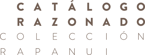 Catálogo Razonado — Colección Rapa Nui