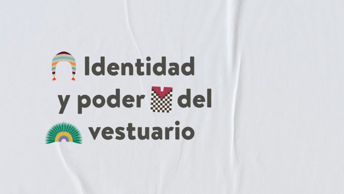Identidad y Poder del Vestuario